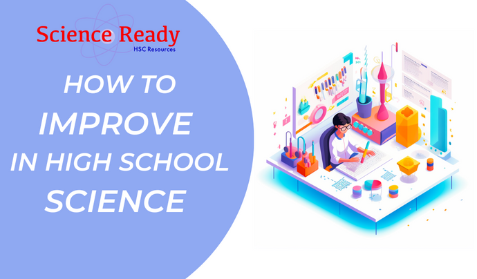 How to Improve in High School Science