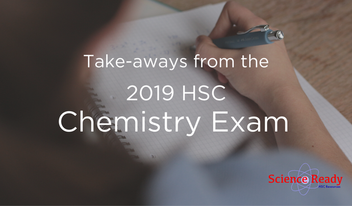 Key Take-aways From the HSC Chemistry Exam