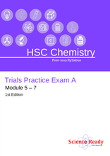 Load image into Gallery viewer, HSC Chemistry Trials Module 5 – 7 Practice Exam A