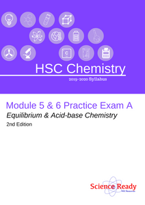 HSC Chemistry Module 5 & 6 Practice Exam A (2nd Edition, 2023)
