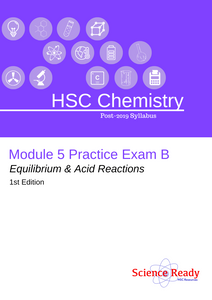 HSC Chemistry Module 5 Practice Exam B (2022)