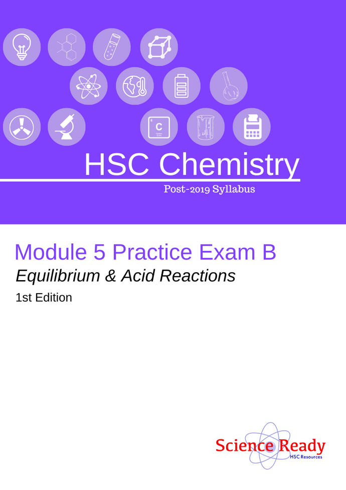 HSC Chemistry Module 5 Practice Exam B | Science Ready