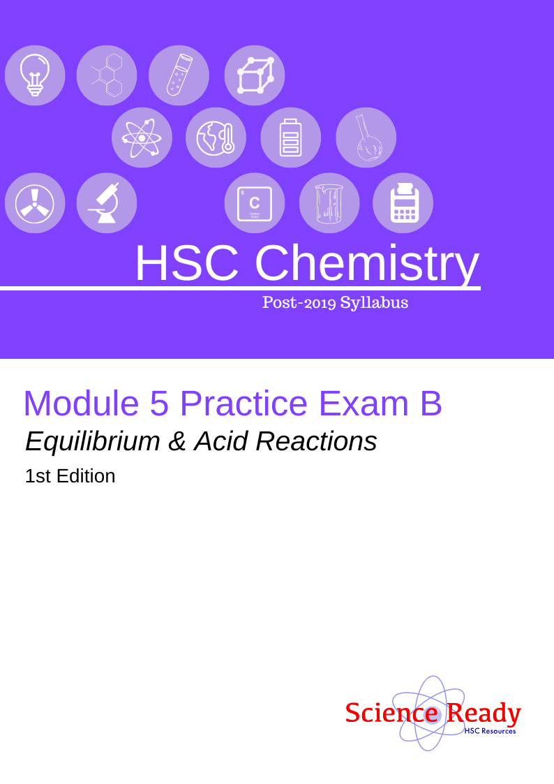 HSC Chemistry Module 5 Practice Exam B (2022)