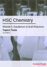 Load image into Gallery viewer, HSC Chemistry Module 5: Equilibrium and Acid Reactions Topic Tests