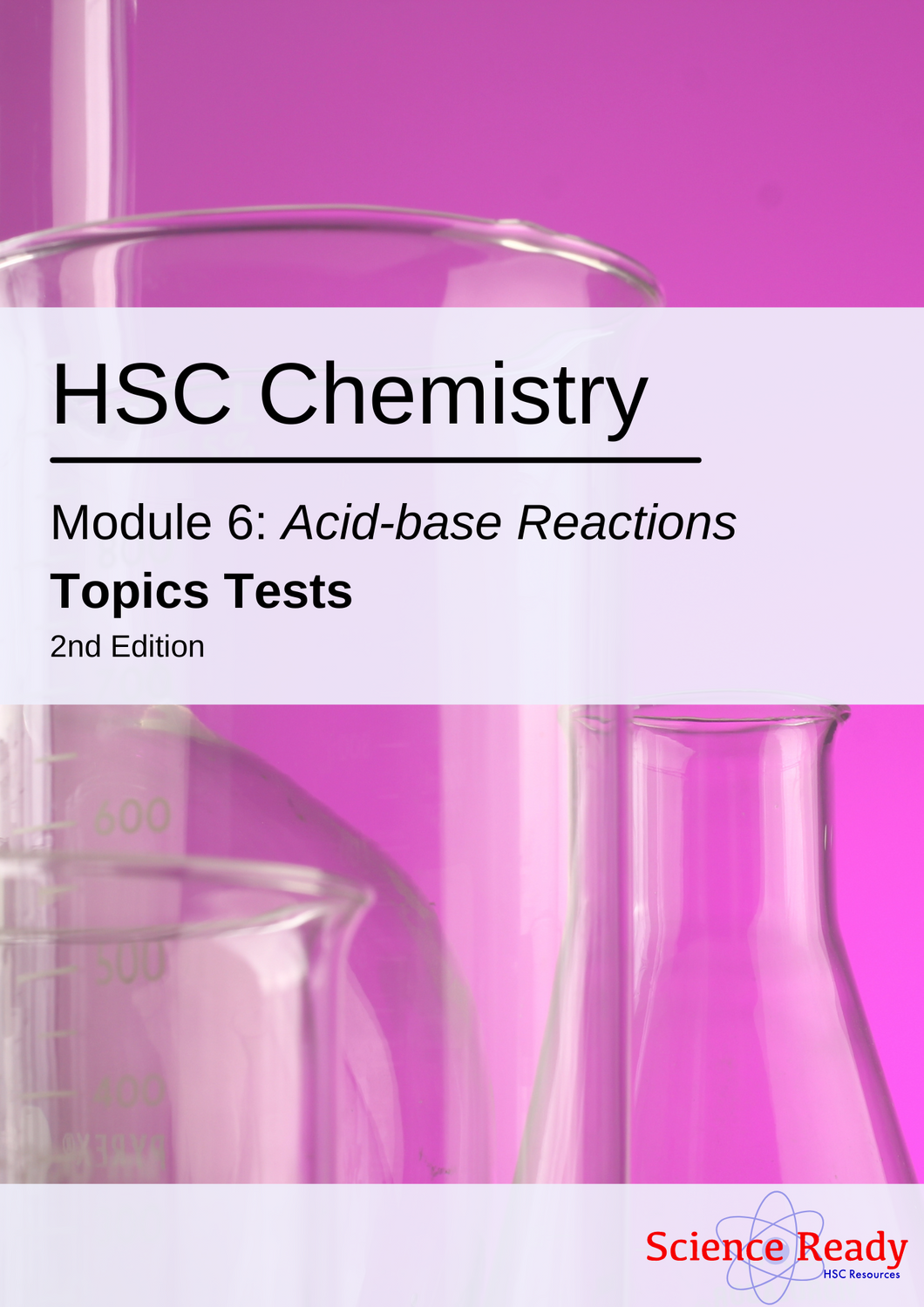 HSC Chemistry Module 6: Acid and Base Reactions Topic Tests (2nd Edition)